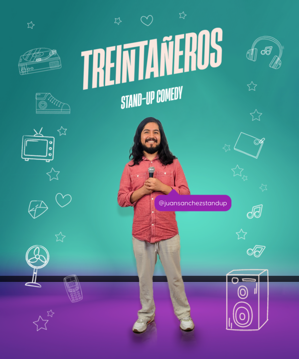 JUAN SANCHEZ ES UNO DE LOS COMEDIANTES EN EL SHOW TREINTAÑEROS STAND UP COMEDY