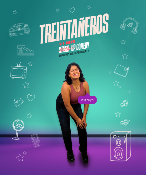 LIZ CUYA ES UNA DE LAS COMEDIANTES EN EL SHOW TREINTAÑEROS STAND UP COMEDY