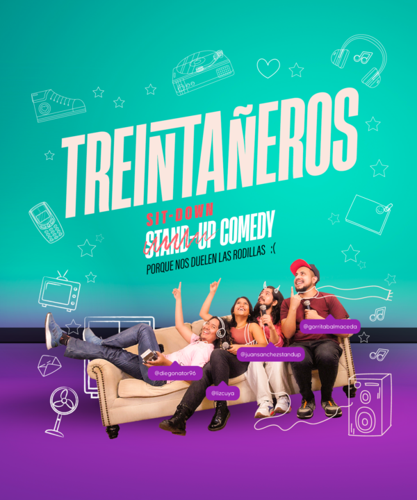 SHOW DE STAND UP COMEDY "TREINTAÑEROS"
